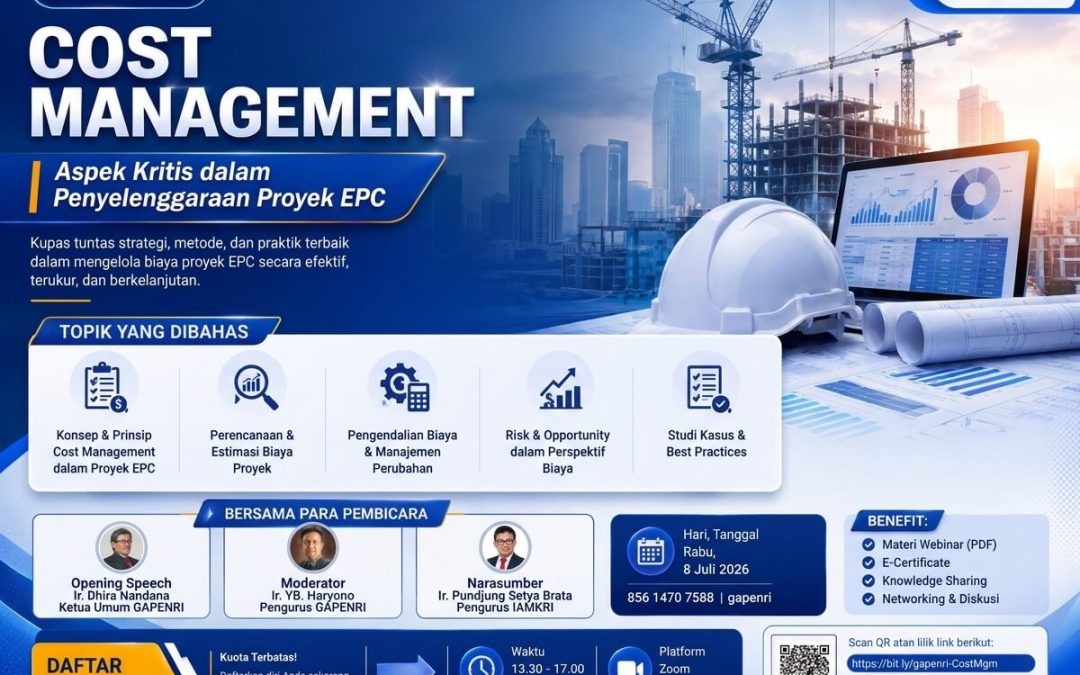 Webinar Cost Management Aspek Kritis dalam Penyelenggaraan Proyek EPC