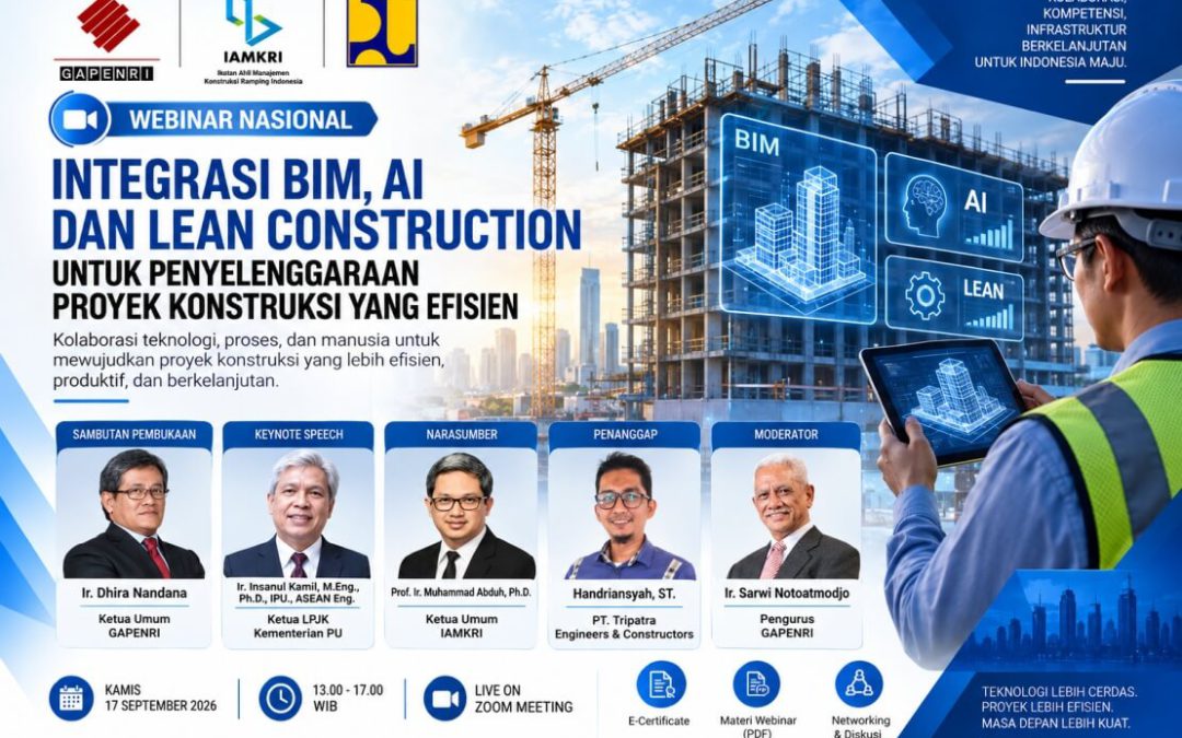 GAPENRI Gelar Webinar Nasional Bahas Integrasi BIM, AI dan Lean Construction untuk Masa Depan Konstruksi
